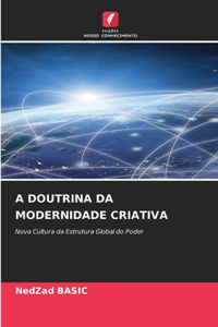 A Doutrina Da Modernidade Criativa