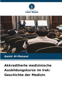 Akkreditierte medizinische Ausbildungskurse im Irak