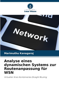 Analyse eines dynamischen Systems zur Routenanpassung für WSN
