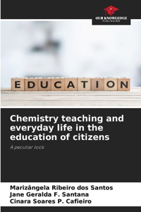 Chemistry teaching and everyday life in the education of citizens