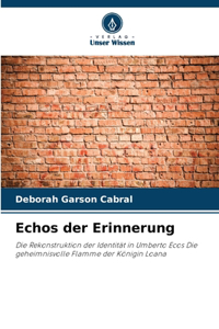 Echos der Erinnerung