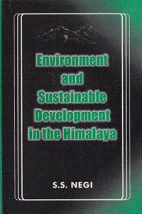 Environment And Sustainable Development In The Himalaya