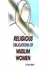 Religious Obligations Of Muslim  Women
