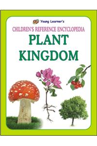 Children'S Reference Encyclopedia : Plant Kingdom