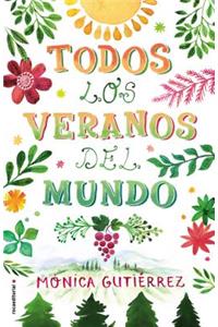 Todos Los Veranos del Mundo
