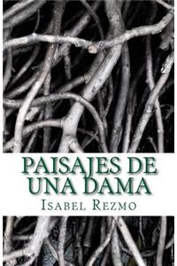 Paisajes de Una Dama