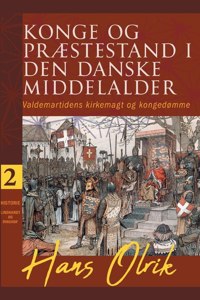 Konge og præstestand i den danske middelalder. Bind 2