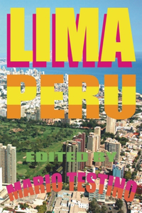 Lima Peru: Edited by Mario Testino