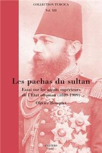 Les Pachas Du Sultan