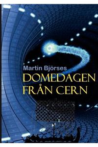 Domedagen från CERN