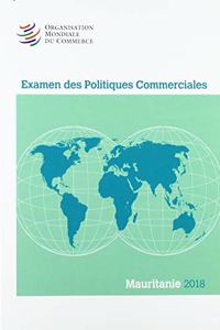 Examen Des Politiques Commerciales 2018: Mauritanie