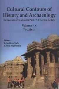 Tourism: (Cultural Contours of History and Archaeology Vol.10)