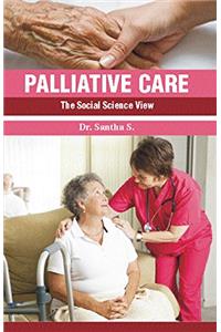 Palliative Care--The Social Science View