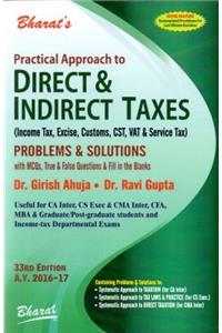 Practical Approach to Direct and Indirect Taxes with Problems and Solutions