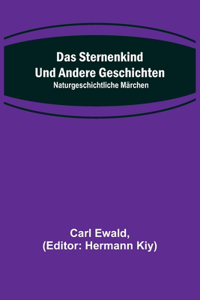 Sternenkind und andere Geschichten