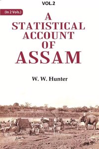 A Statistical Account of Assam 2nd