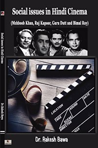 Social issues in Hindi Cinema (Mehboob Khan, Raj Kapoor, Guru Dutt and Bimal Roy)