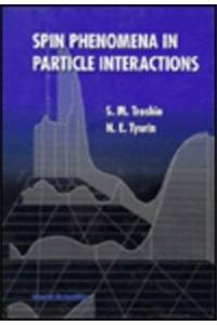 Spin Phenomena in Particle Interactions