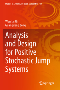 Analysis and Design for Positive Stochastic Jump Systems