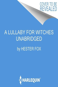 Lullaby for Witches Lib/E