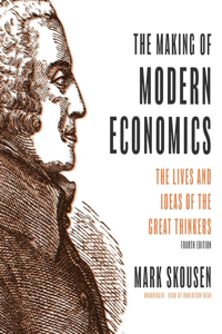 Making of Modern Economics, Fourth Edition