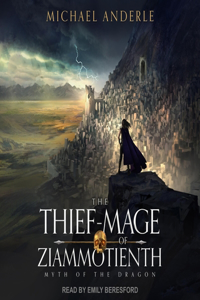Thief-Mage of Ziammotienth