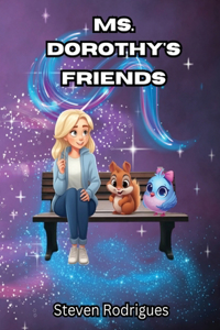 Ms. Dorothy's Friends