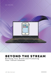 Beyond the Stream