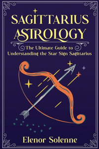 Sagittarius Astrology