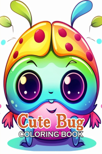 Cute Bug Coloring Book