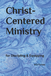 Christ-centered Ministry