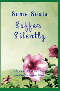Some Souls Suffer Silently