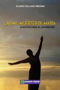 Las Mil Muertes de María