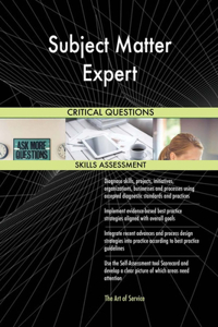 Subject Matter Expert Critical Questions Skills Assessment