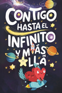 Contigo hasta el Infinito y Más Alla