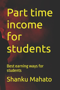 Part time income for students