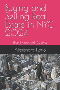 Buying and Selling Real Estate in NYC 2023
