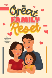 Great Family Reset