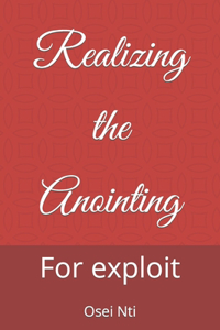Realizing the Anointing
