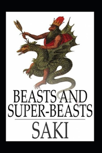 Beasts and Super-Beasts Annotated