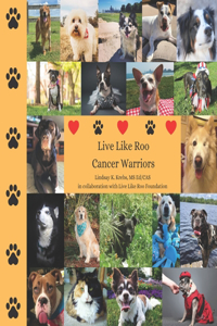 Live Like Roo Cancer Warriors