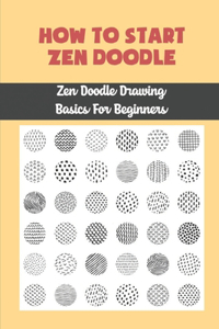 How To Start Zen Doodle