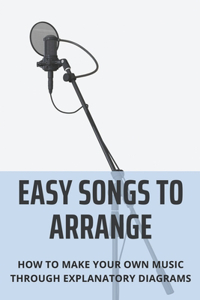 Easy Songs To Arrange