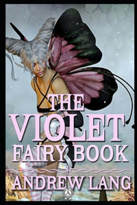 The Violet Fairy Book by Andrew Lang