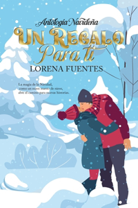 Antología Navideña Un Regalo para ti