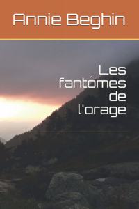 Les fantômes de l'orage