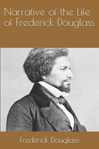 Narrative of the Life of Frederick Douglass