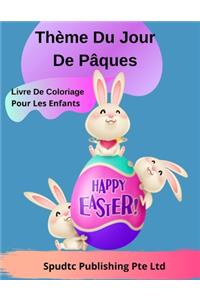 Thème Du Jour De Pâques Livre De Coloriage Pour Les Enfants