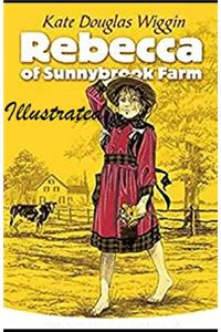 Rebecca of Sunnybrook Farm Illustrated