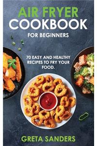 Air Fryer Cookbook for Beginners